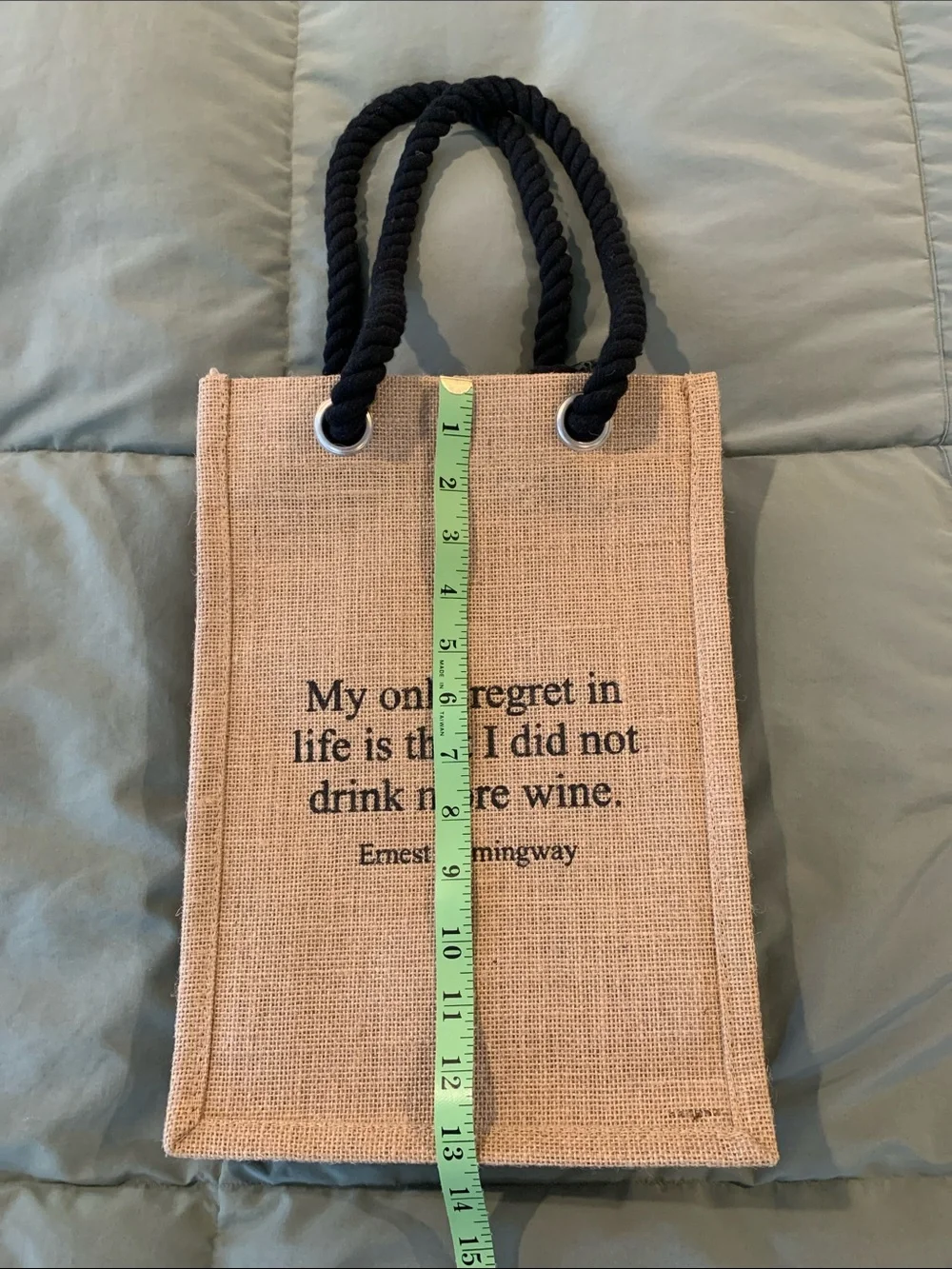 Brand New Burlap Wine Tote with Rope Handles - Ernest Hemingway Quote